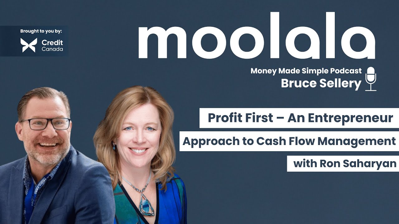Ron Saharyan and Kelly Cowan on Moolala: Money Made Simple podcast